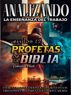 cover image of Analizando la Enseñanza del Trabajo en los 12 Profetas de la Biblia